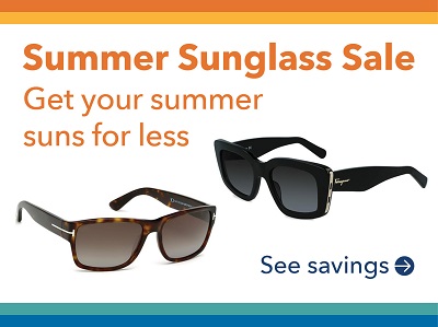 Summer Sunglass Sale  Get your summer suns for less. 40% OFF prescription sunglasses and 20% OFF ready-to-wear sunglasses. Some exclusions apply. See savings